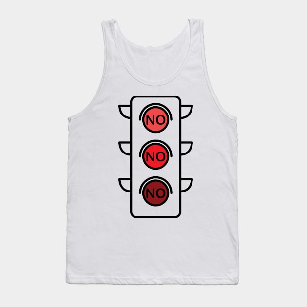 Red Traffic Light No! No! No! Tank Top by andantino